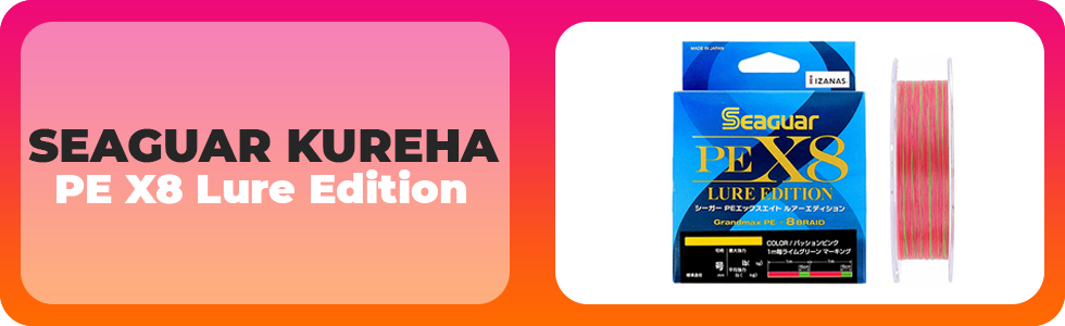 Seaguar-Kureha-PE-X8-Lure-Edition.png